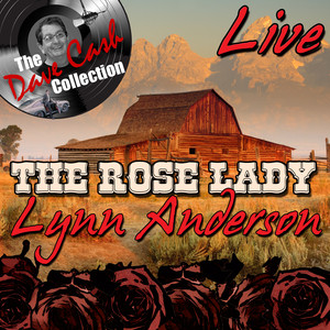 The Rose Lady Live - 
