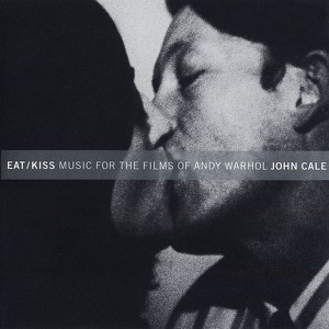 Eat / Kiss: Music For The Films B
