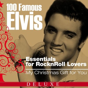 100 Famous Elvis Essentials For R
