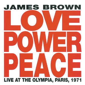Love Power Peace James Brown -  L