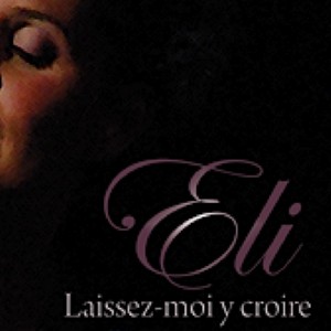 Laissez-Moi Y Croire