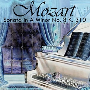 Piano Sonata No. 8 in A Minor, K.