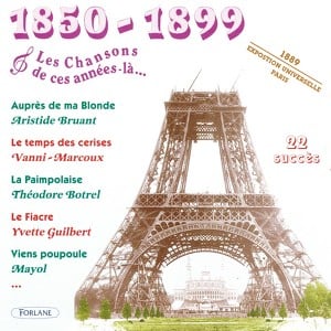 1850-1899 : Les Chansons De Cette