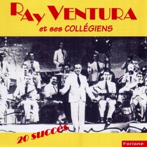 Ray Ventura Et Ses Collégiens : 2