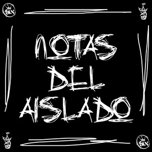 Notas Del Aislado