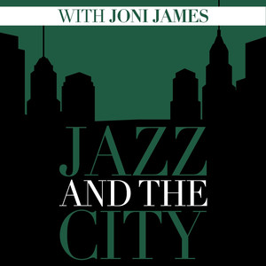 Jazz And The City With Joni James