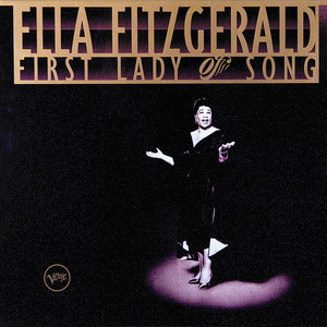 Ella Fitzgerald - First Lady Of S