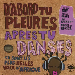 D'abord Tu Pleures Apres Tu Danse