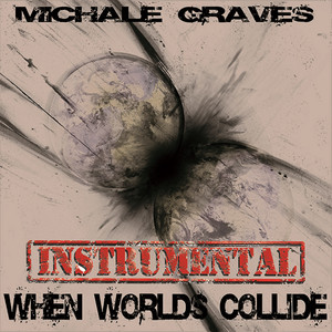 When Worlds Collide (Instrumental