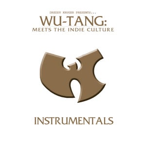 Wu-Tang Meets The Indie Culture I