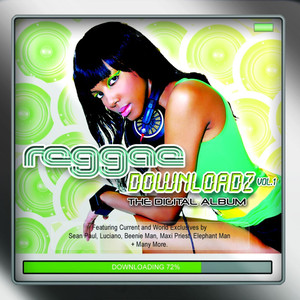 Reggae Downloadz Volume 1