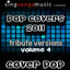 Pop Covers 2011 Tributes Volume 4