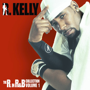 The R. In R&b Collection: Volume 