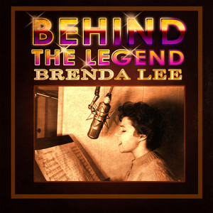 Behind The Legend - Brenda Lee