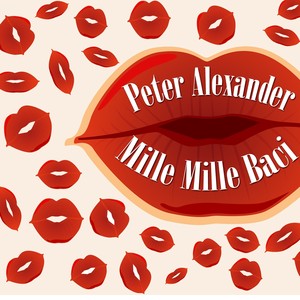 Peter Alexander: Mille mille baci