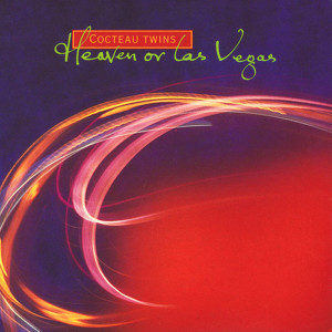 Heaven Or Las Vegas (remastered)