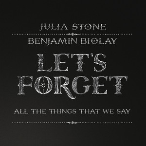 Let's Forget (feat. Benjamin Biol