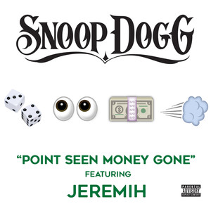 Point Seen Money Gone (feat. Jere
