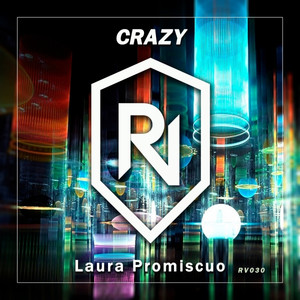 Crazy (feat. Laura Promiscuo) [Re