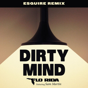 Dirty Mind (feat. Sam Martin) [eS