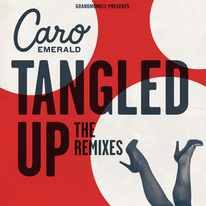 Tangled Up (The Remixes)