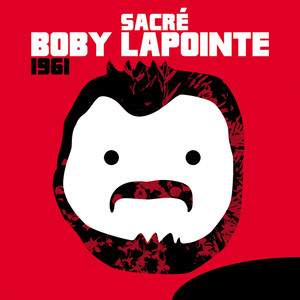 Sacré Boby Lapointe (1961)