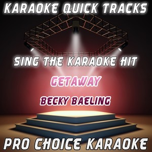 Karaoke Quick Tracks : Getaway (k