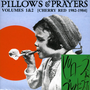 Pillows & Prayers (volumes 1 & 2)