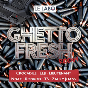 Ghetto Fresh Riddim