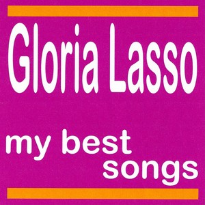 My Best Songs - Gloria Lasso