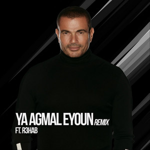 Ya Agmal Eyoun (Remix)