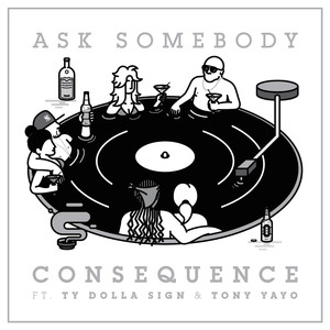 Ask Somebody (feat. Ty Dolla Sign