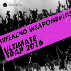 Ultimate Trap 2016