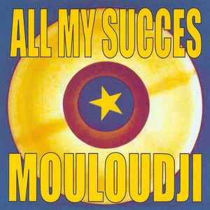 All My Succes - Mouloudji
