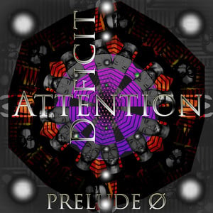 Attention Deficit ø