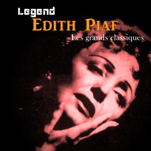 Legend: Edith Piaf, Les Grands Cl