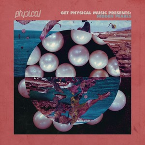 Get Physical Music Presents: Hidd