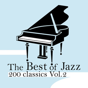 The Best Of Jazz 200 Classics, Vo