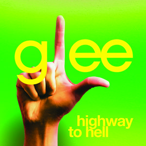Highway To Hell (glee Cast Versio