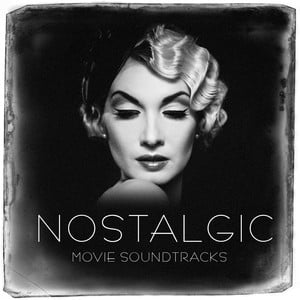 Nostalgic Movie Soundtracks