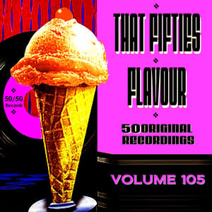 That Fifties Flavour Vol 105