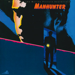 Manhunter: Music From The Motion 