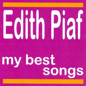 My Best Songs - Edith Piaf