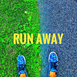 Run Away