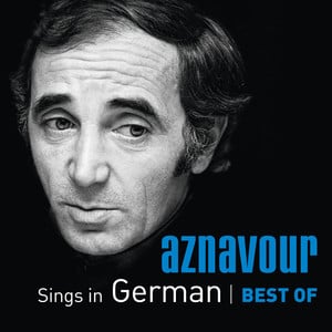 Aznavour Sings In German - Best O