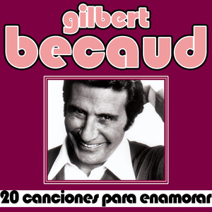 Gilbert Becaud 20 Canciones Para 