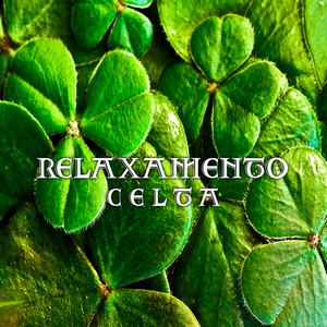 Relaxamento Celta (Flauta Irlande