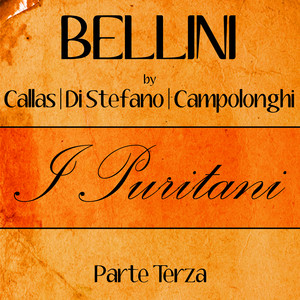 Bellini by Callas, Di Stefano & C