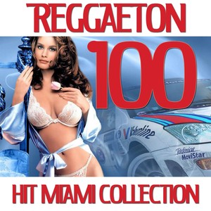 100 Reggaeton Hit Miami Collectio