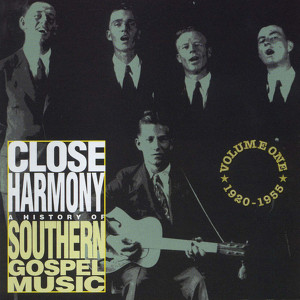Close Harmony: A History Of South